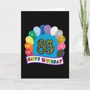 Happy 85th Birthday with Balloons Card