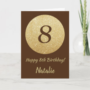 Happy 8th Birthday Brown and Gold Glitter Card