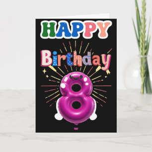 Happy 8th Birthday Card