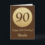 Happy 90th Birthday Brown and Gold Glitter Card<br><div class="desc">Happy 90th Birthday Brown and Gold Glitter Card with personalised name. For further customisation,  please click the "Customise it" button and use our design tool to modify this template.</div>