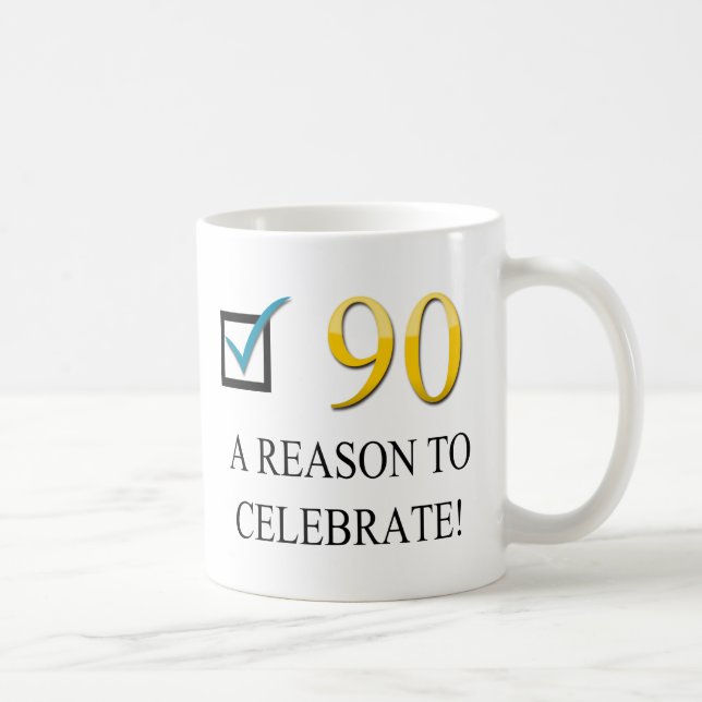Happy 90th Birthday Coffee Mug (Right)