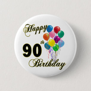 Happy 90th Birthday Gifts and Birthday Apparel 6 Cm Round Badge