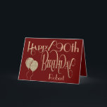 Happy 90th Birthday Name Gold Typography Burgundy Card<br><div class="desc">A design of decorative typography in gold on a background of dark burgundy to send 90th birthday wishes. Happy Birthday is set in a decorative script typography and the age is in a cordinating typeface. Easily personalise your recipient’s name and the message inside to your own greeting if you wish....</div>