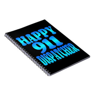 Happy 911 Dispatcher Notebook