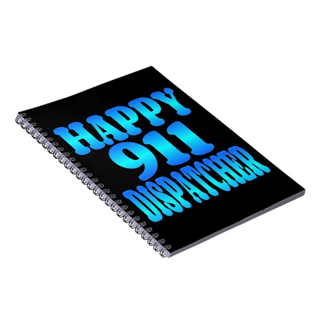 Happy 911 Dispatcher Notebook (Right Side)