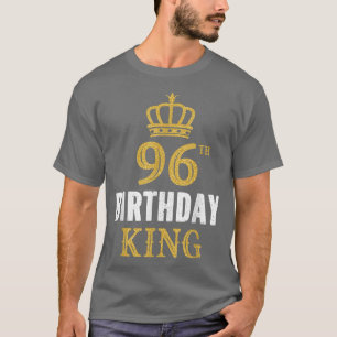 Happy 96th Birthday King 96 Years Old Party Ideas  T-Shirt