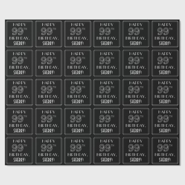HAPPY 99TH BIRTHDAY; Art Deco Style w/ Custom Name Wrapping Paper (Flat)