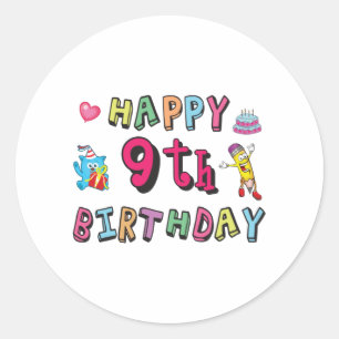 Happy 9th Birthday for 9 year old Kids B-day Classic Round Sticker