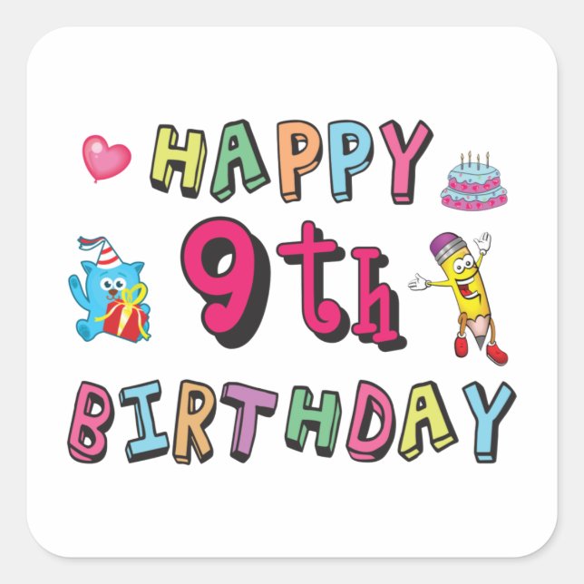 Happy 9th Birthday for 9 year old Kids B-day Square Sticker (Front)