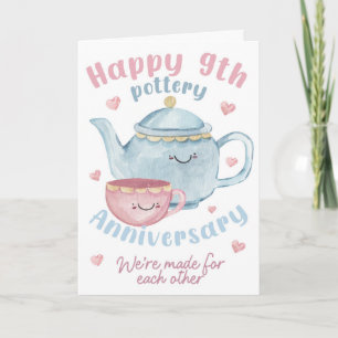 Happy 9th Pottery Anniversary We’re Made for Each Card