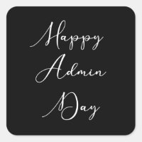 Happy Admin day. Administrative professionals day