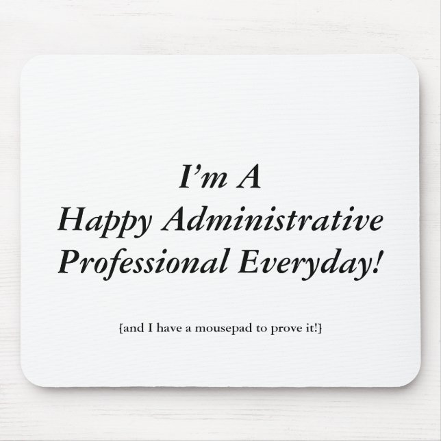 Happy Administrative Professionals Day! Mouse Mat (Front)