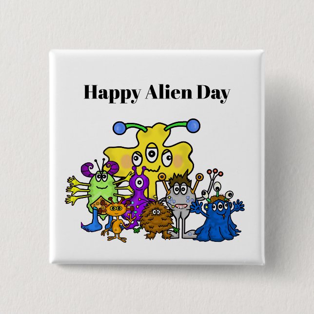 Happy Alien Day Button (Front)