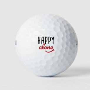 Happy Alone Singles Awareness Anti-Valentine's Golf Balls