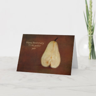 Happy Anniversary To The Perfect Pair Card
