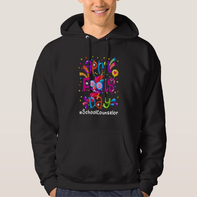 Happy April Fool's Day 1st April 2022 School Couns Hoodie (Front)