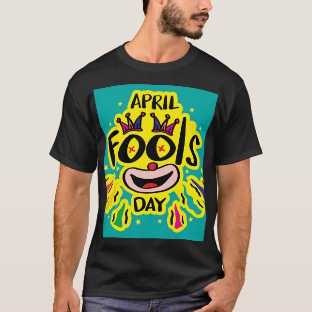 Happy April Fools Day party theme drawing 💐 T-Shirt (Front)