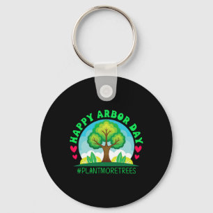 Happy Arbor Day Shirt Tree Planting Tee Arbor Day Key Ring