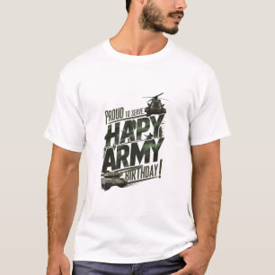 Happy Army Birthday TShirt - Proud to Serve Design