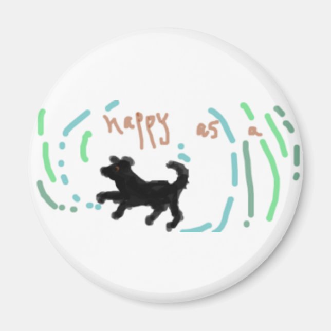Happy as a Dog! Magnet (Front)