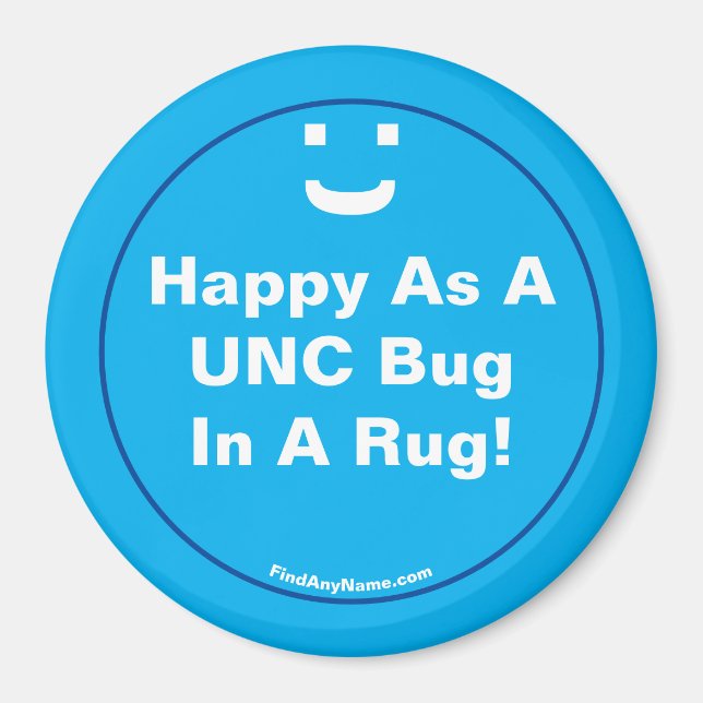 Happy As A UNC Bug In A Rug! Magnet (Front)