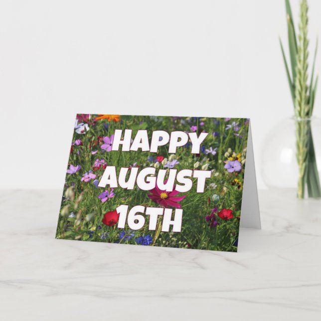 Happy August 16th Floral Card (Front)