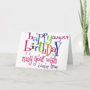 HAPPY ****AUGUST*** BIRTHDAY TO YOU CARD