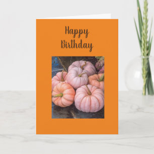 **HAPPY AUTUMN BIRTHDAY** PUMPKIN STYLE CARD