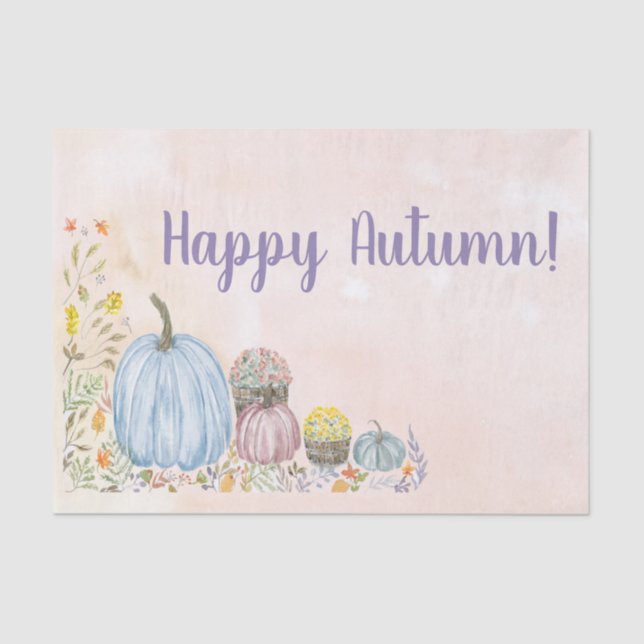 Happy Autumn Watercolor Pastel Pumpkins With Mums Tissue Paper (Front)