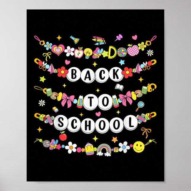 Happy Back To School Bracelet First Day Of School  Poster (Front)