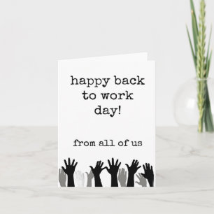 Happy Back to Work Day, Welcome Back Card