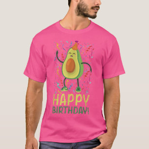 Happy Bday Funny Guacamole Vegan Avocado Birthday T-Shirt