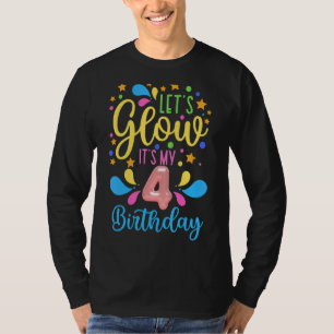 Happy Bday Let's Glow Party It's My 4th Birthday T-Shirt