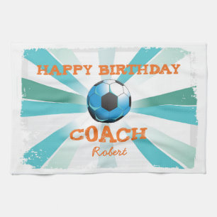 Happy Bday Soccer Coach Orange/Teal/Blue Starburst Tea Towel