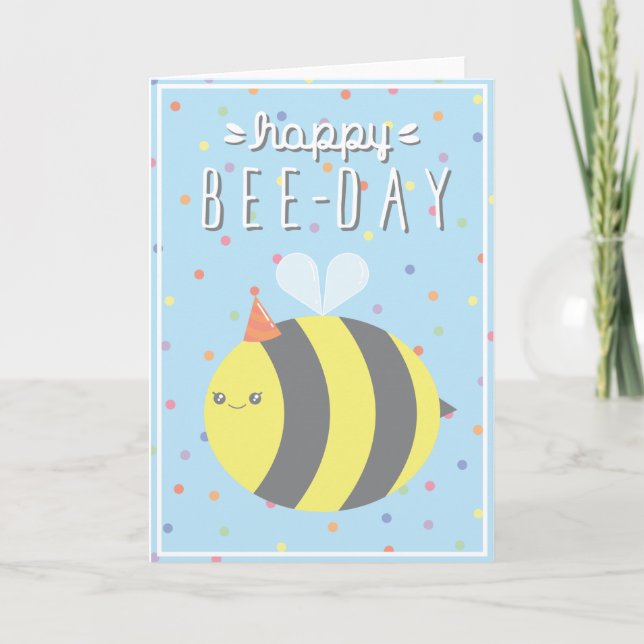 Happy Bee-Day! Birthday Card, Greeting Card (Front)