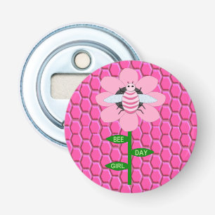 Happy Bee Day Girl Pink Birthday Bumblebee Bottle Opener