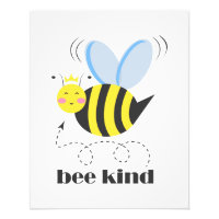 Happy bee princess with crown and slogan Bee Kind