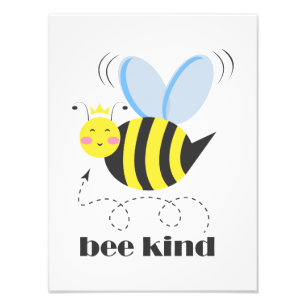 Happy bee princess with crown and slogan Bee Kind Photo Print