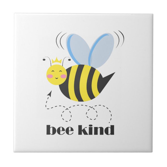 Happy bee princess with crown and slogan Bee Kind Tile (Front)