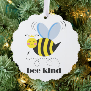 Happy bee princess with crown and slogan Bee Kind Tree Decoration Card