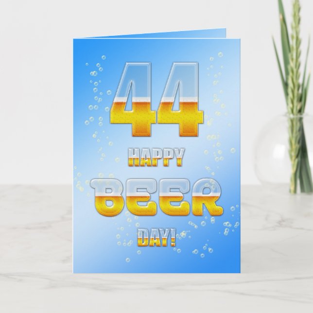 Happy Beer day 44th birthday card (Front)