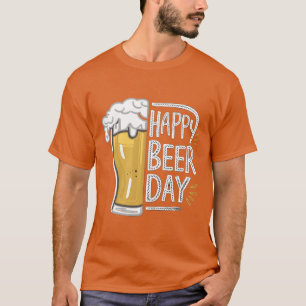 Happy Beer Day: Drink, Relax, Repeat T-Shirt