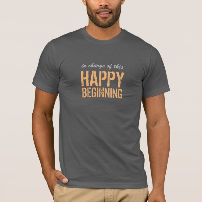 Happy Beginning T-Shirt (Front)