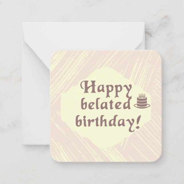 Happy Belated Birthday Card (Front)