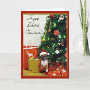 Happy Belated Christmas boxer greeting card