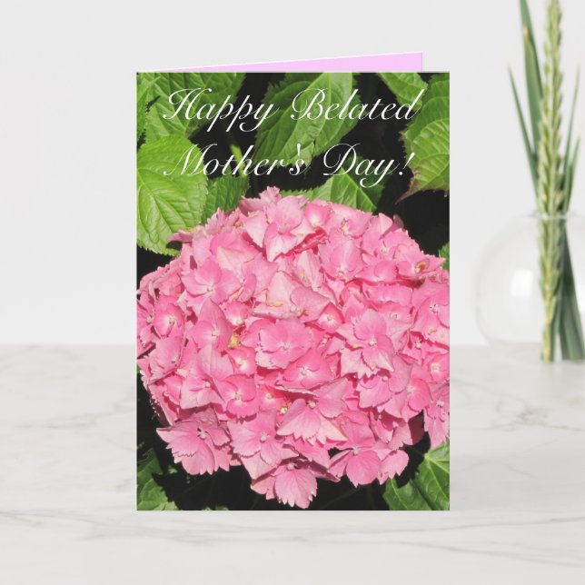 Happy Belated Mother's Day Pink Hydrangea card (Front)