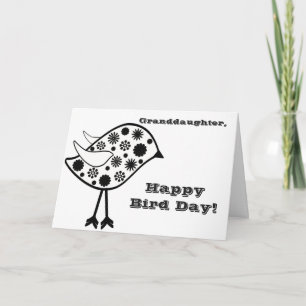 Happy Bird Day, granddaughter fun, bird greeting Card