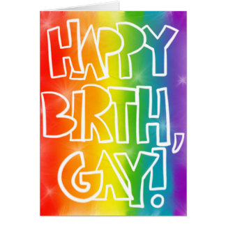 Happy Birth, Gay!