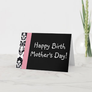 Happy Birth Mum's Day Card
