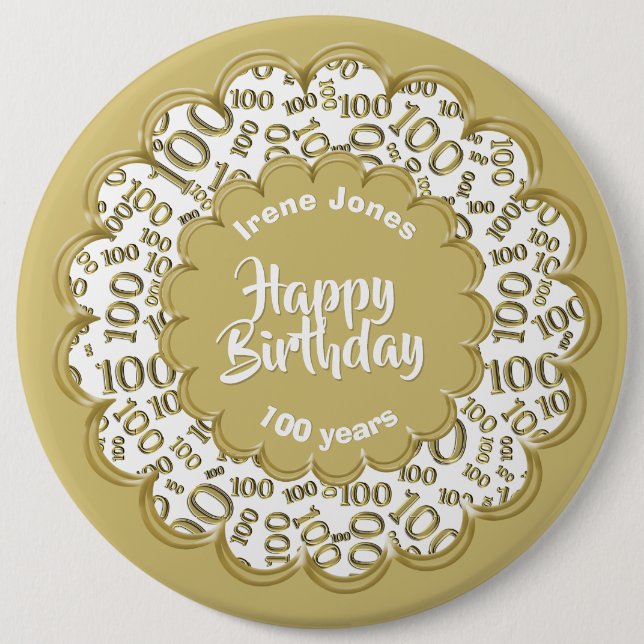Happy Birthday, 100th Gold/White Number Pattern 6 Cm Round Badge (Front)